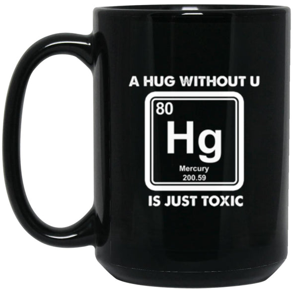 Toxic Hug Black Mug 15oz (2-sided)