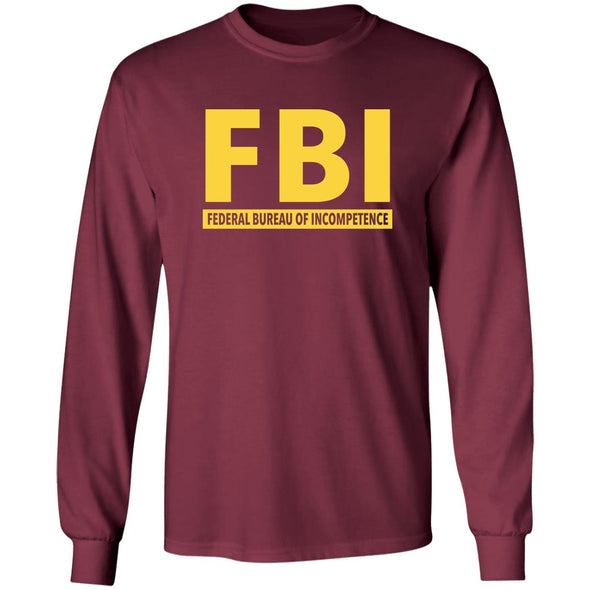 FBI Incompetence Long Sleeve