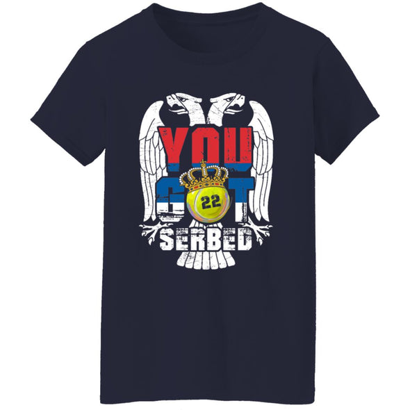 You Got Serbed Ladies Cotton Tee