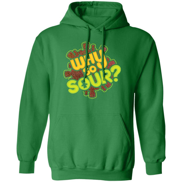 Why So Sour? Hoodie