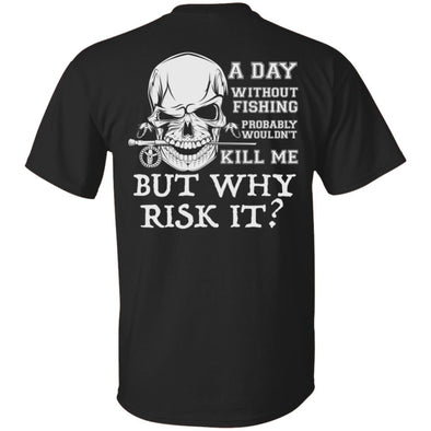 Why Risk It Cotton Tee