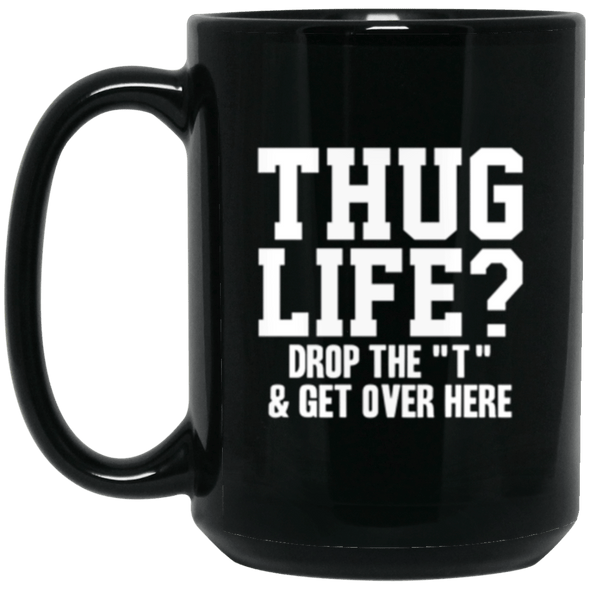Hug Life Black Mug 15oz (2-sided)
