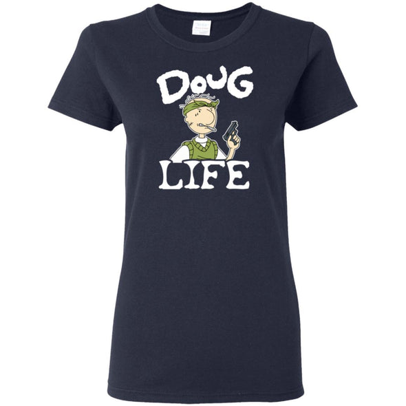 Doug Life Ladies Cotton Tee