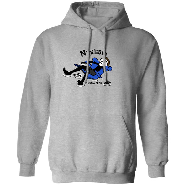 Nihilism is exhausting Hoodie