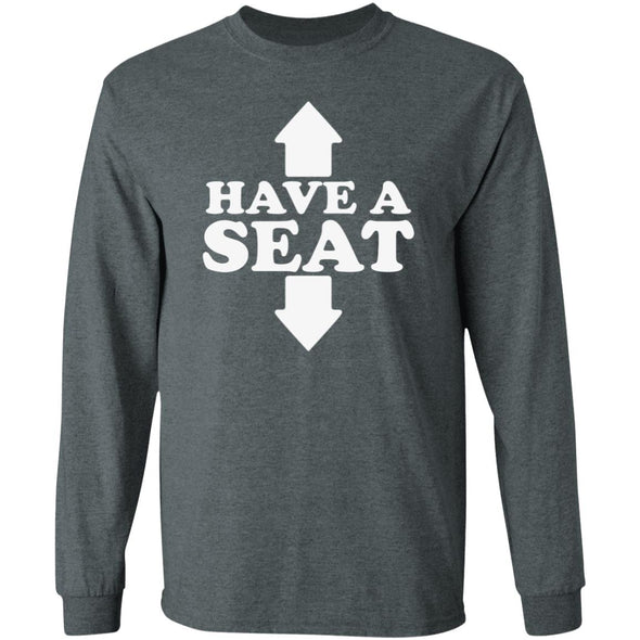 Have A Seat Heavy Long Sleeve