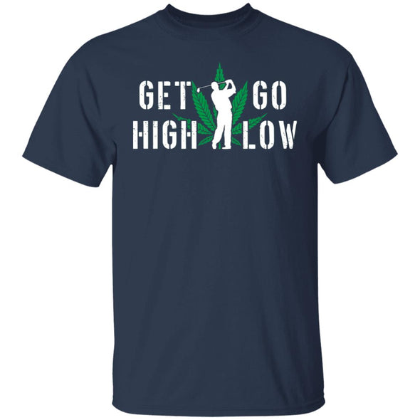 Get High Go Low Cotton Tee