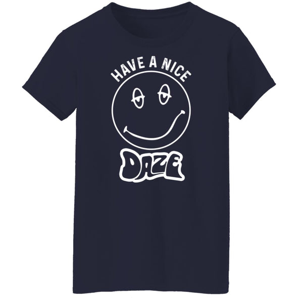 Have A Nice Daze Ladies Cotton Tee