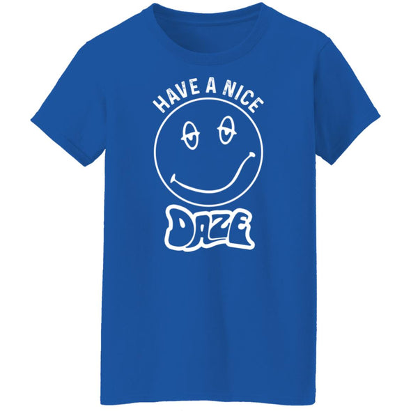 Have A Nice Daze Ladies Cotton Tee