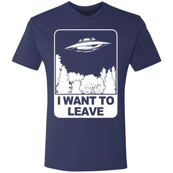 I Want To Leave Premium Triblend Tee