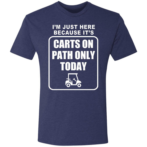Cart Path Only Premium Triblend Tee