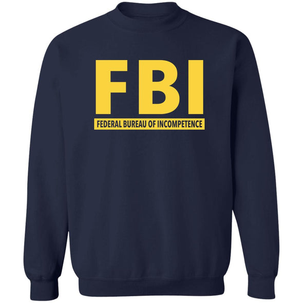 FBI Incompetence Crewneck Sweatshirt