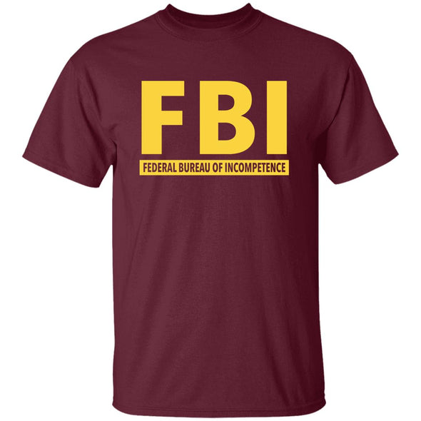 FBI Incompetence Cotton Tee