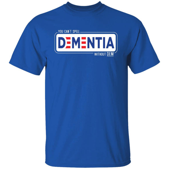 Dementia Cotton Tee