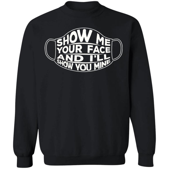 Show Me Crewneck Sweatshirt