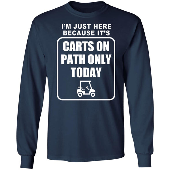 Cart Path Only Heavy Long Sleeve