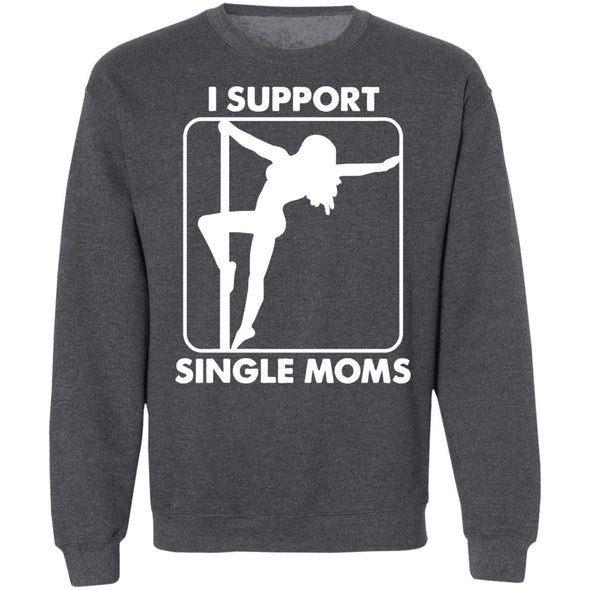 Support Single Moms Crewneck Sweatshirt