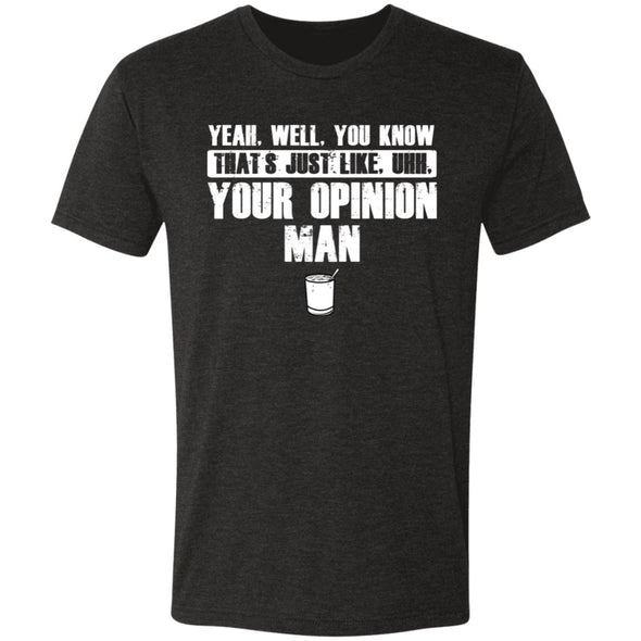 Your Opinion Premium Triblend Tee