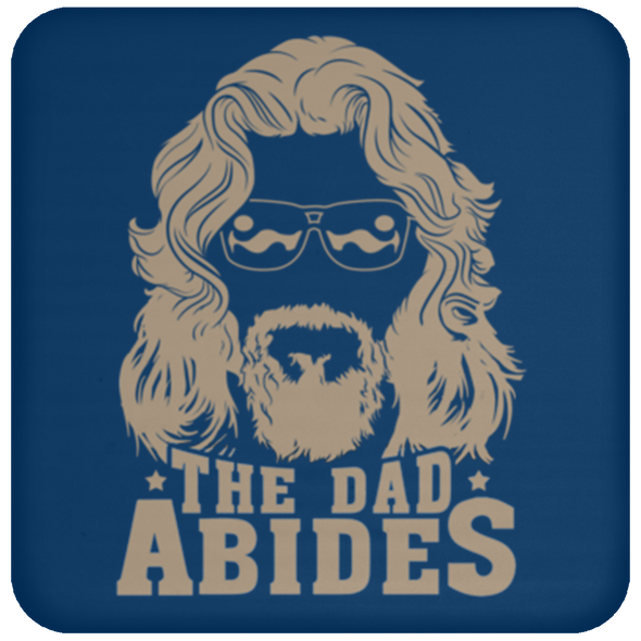 The Dad Abides Coaster