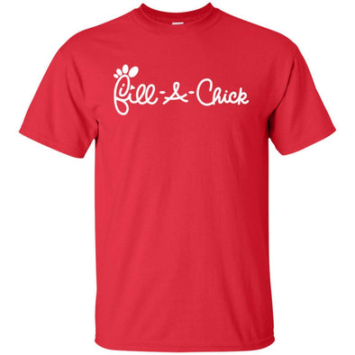 Fill A Chick Cotton Tee