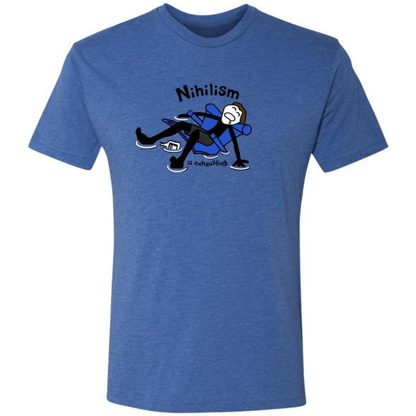 Nihilism is exhausting Premium Triblend Tee