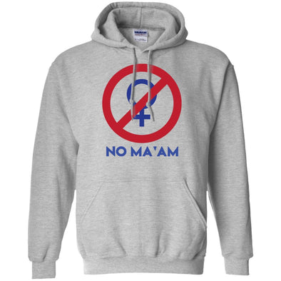 No Ma am  Hoodie