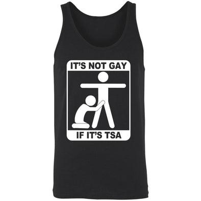 Not Gay If TSA Tank Top