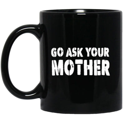 Ask Mom Black Mug 11oz (2-sided)