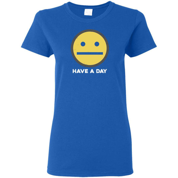 Have A Day Ladies Cotton Tee