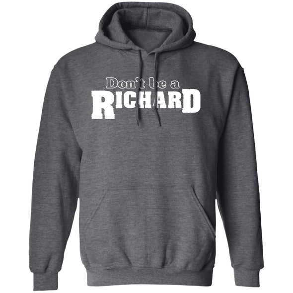 Don't be a Richard Hoodie