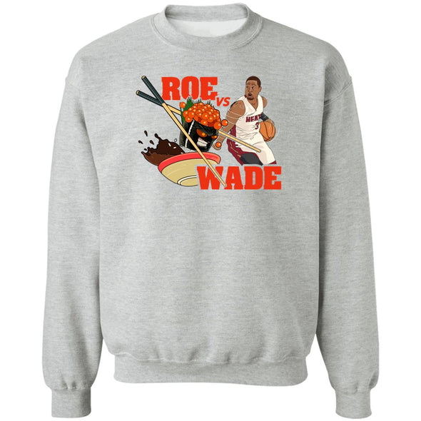 Roe vs Wade Crewneck Sweatshirt