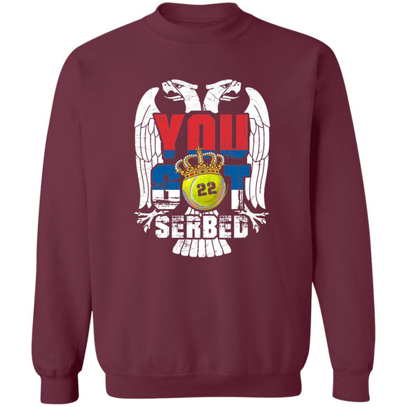 You Got Serbed Crewneck Sweatshirt