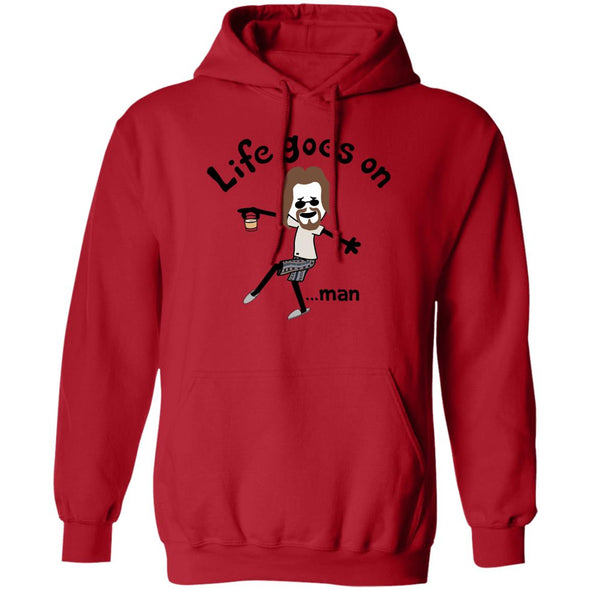 Life Goes On Man Hoodie