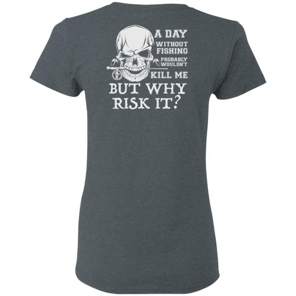 Why Risk It Ladies Cotton tee