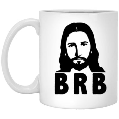 Jesus BRB White Mug 11oz (2-sided)