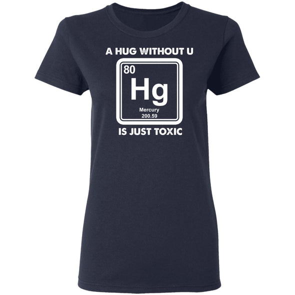 Toxic Hug Ladies Cotton Tee