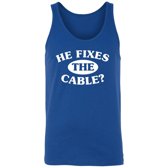 He Fixes The Cable? Tank Top