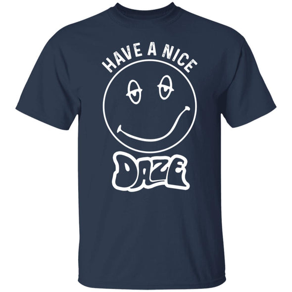 Have A Nice Daze Cotton Tee