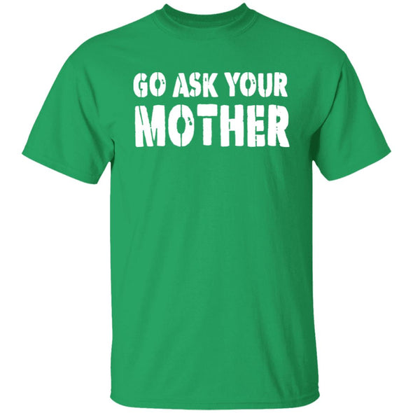 Ask Mom Cotton Tee