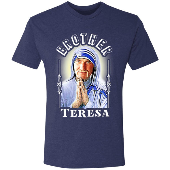 Brother Teresa Premium Triblend Tee