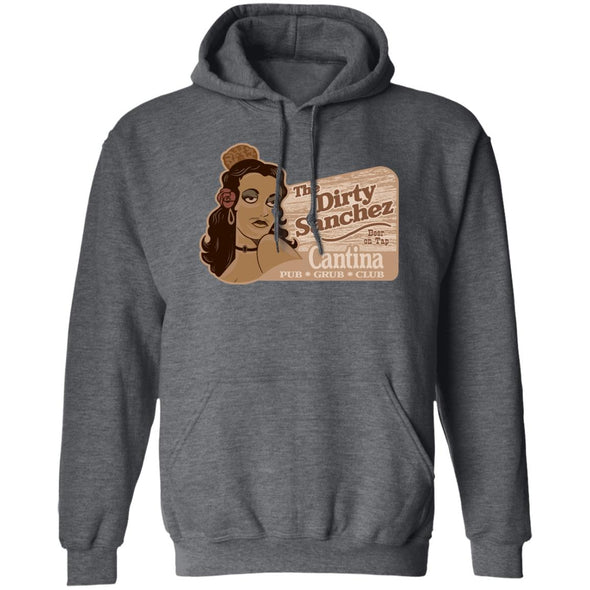The Dirty Sanchez Hoodie