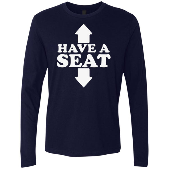 Have A Seat Premium Long Sleeve