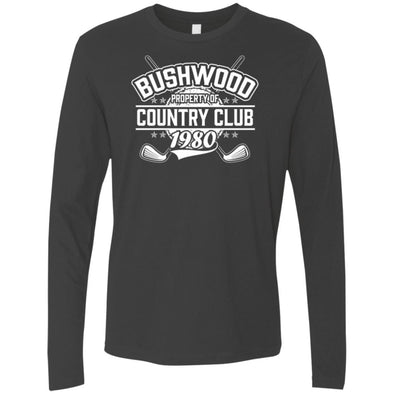Bushwood Property of Premium Long Sleeve