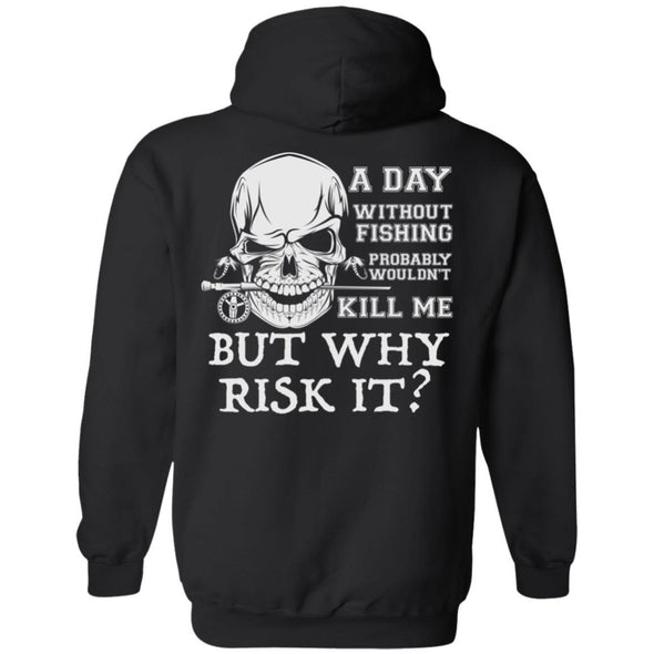 Why Risk It Hoodie