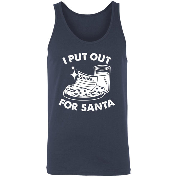 I Put Out For Santa Tank Top