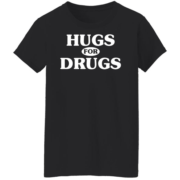 Hugs for Drugs Ladies Cotton Tee