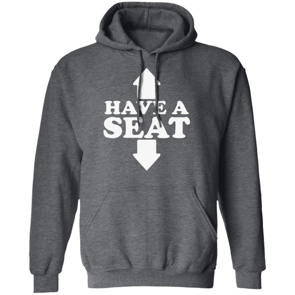 Have A Seat Hoodie