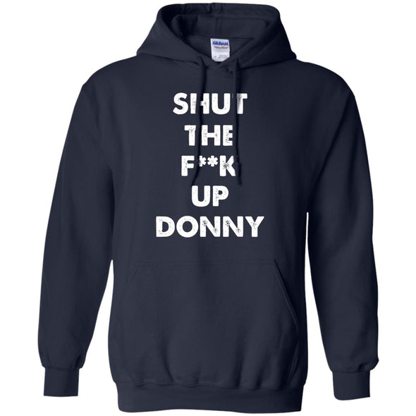 Shut Up Donny Hoodie