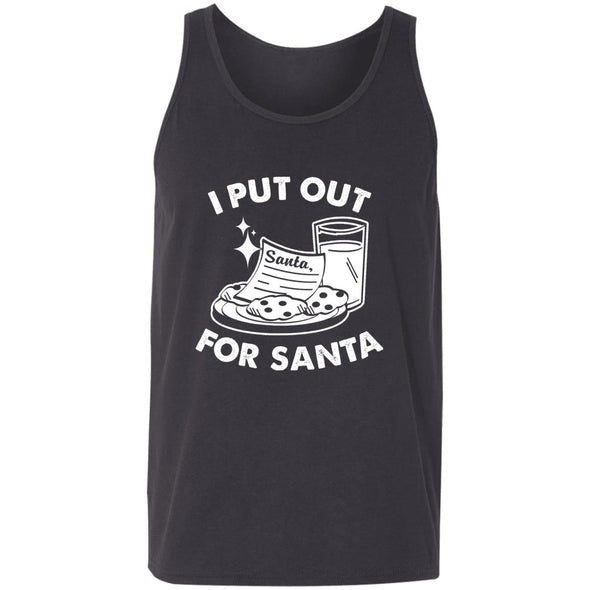 I Put Out For Santa Tank Top