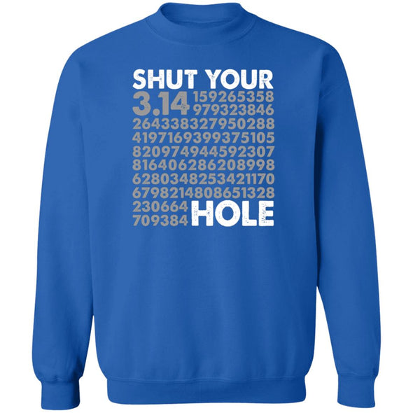 Shut Your Pi Hole Crewneck Sweatshirt