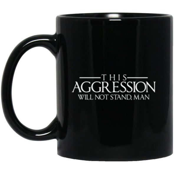 Drinkware - Aggression Text Mug 11oz (2-sided)